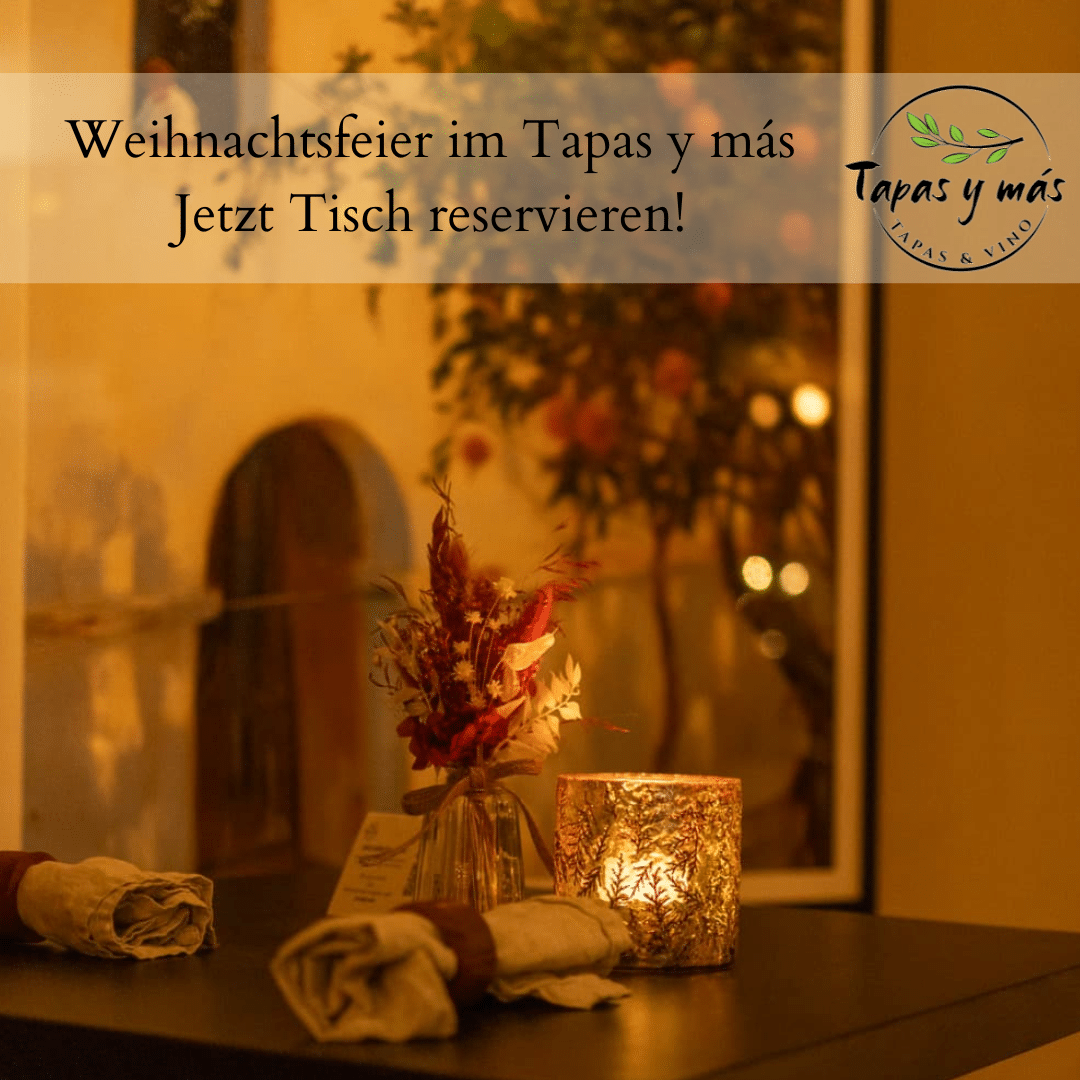 WEIHNACHTSFEIERN IM TAPAS Y MÁS